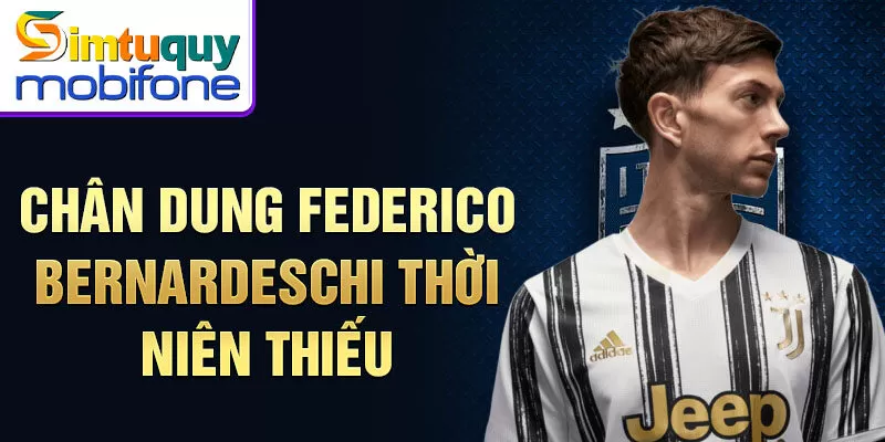 Chân dung Federico Bernardeschi thời niên thiếu