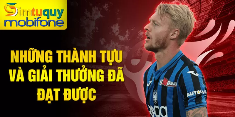 Những thành tựu và giải thưởng đã đạt được