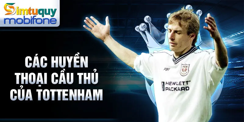 Các huyền thoại cầu thủ của Tottenham