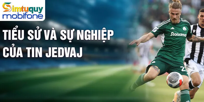 Tin Jedvaj - Hành trình tài năng trẻ trong bóng đá Croatia 1 Tiểu sử và sự nghiệp của Tin Jedvaj